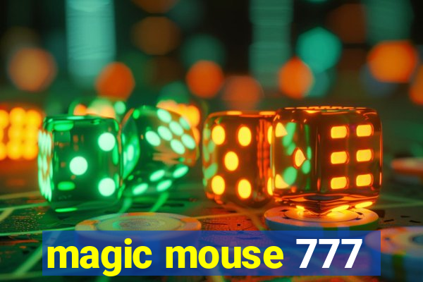 magic mouse 777